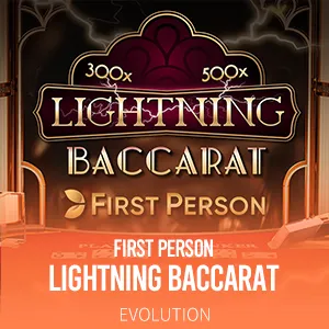 First Person Lightning Baccarat by Evolution